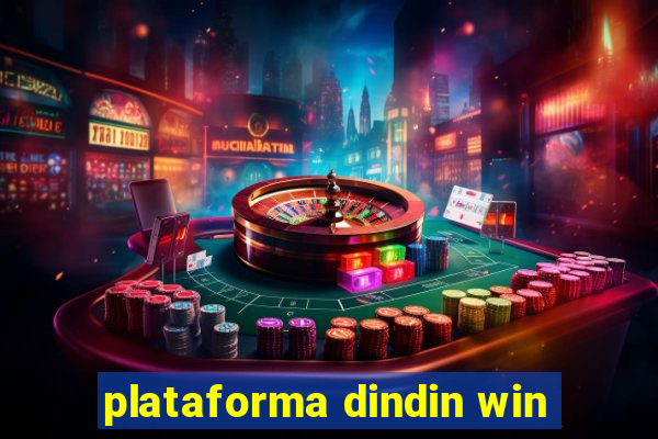 plataforma dindin win